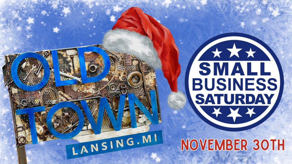 Small Business Saturday in Old Town Lansing