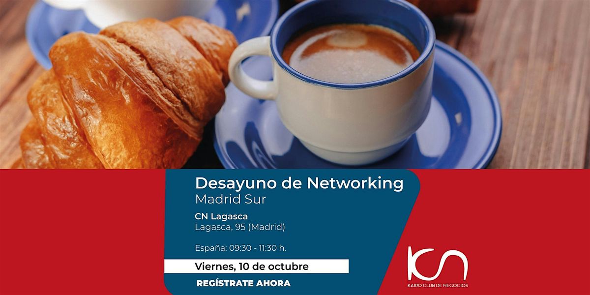 KCN Desayuno de Networking Madrid Sur - 10 de octubre