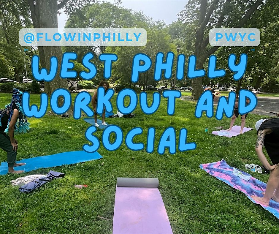 West Philly Workout and Social with FLOW