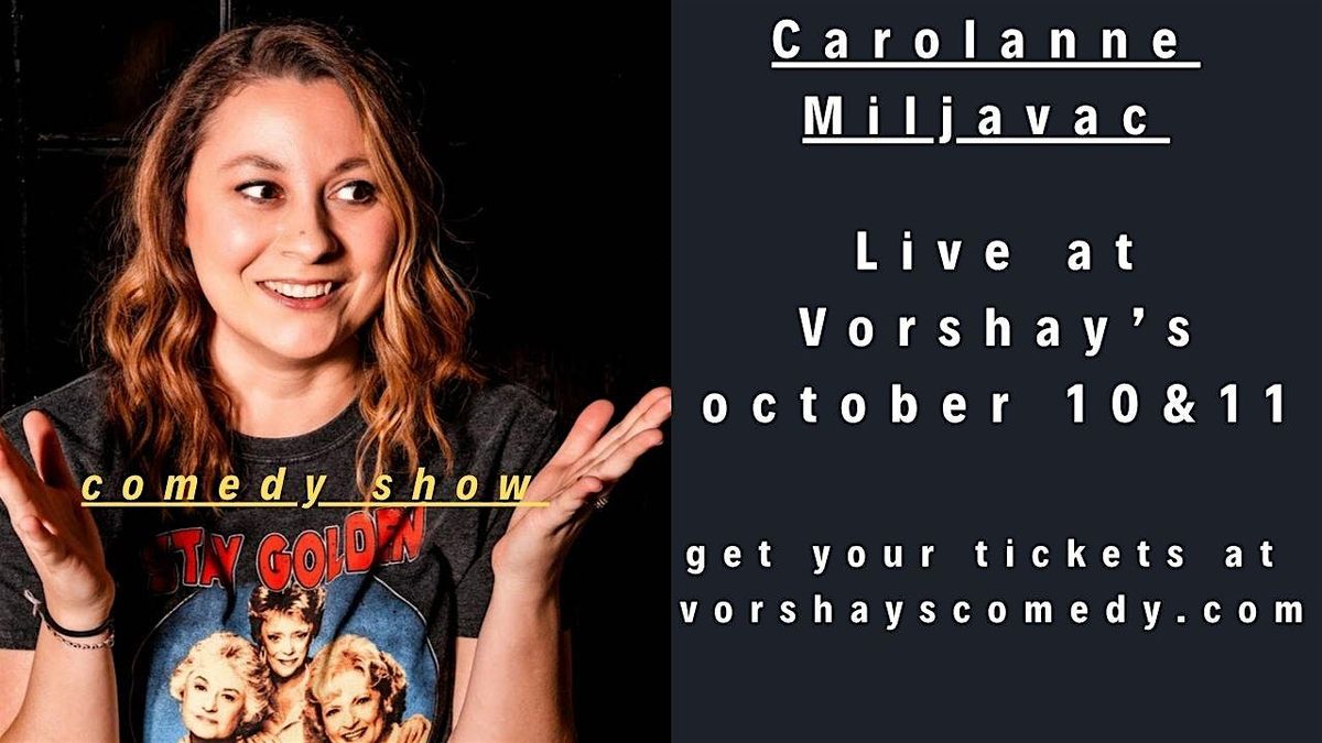 Carolanne Miljavac live at Vorshay's!!