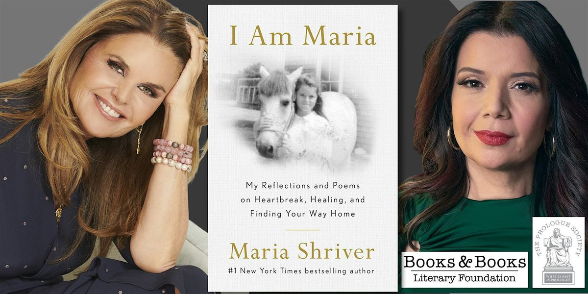 The \u201cI Am Maria\u201d Book Tour: Conversations with Maria Shriver & Friends