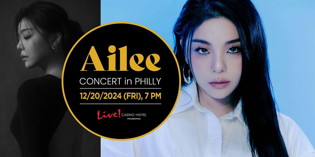 Ailee Concert in Philly