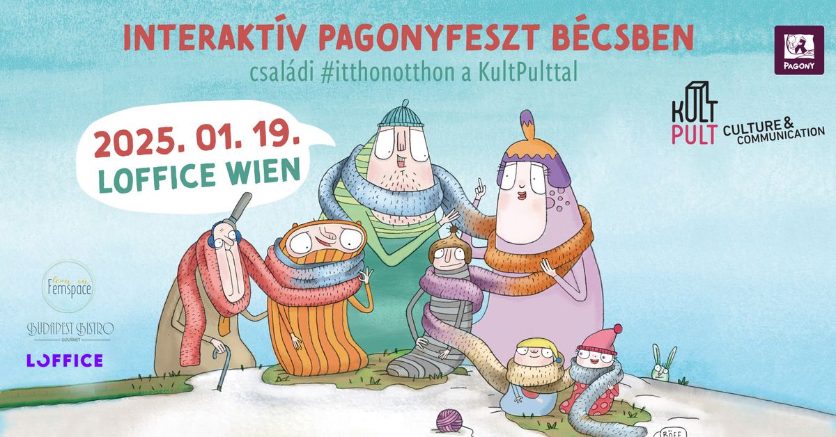 Interakt\u00edv PagonyFeszt B\u00e9csben - csal\u00e1di #itthonotthon a KultPulttal