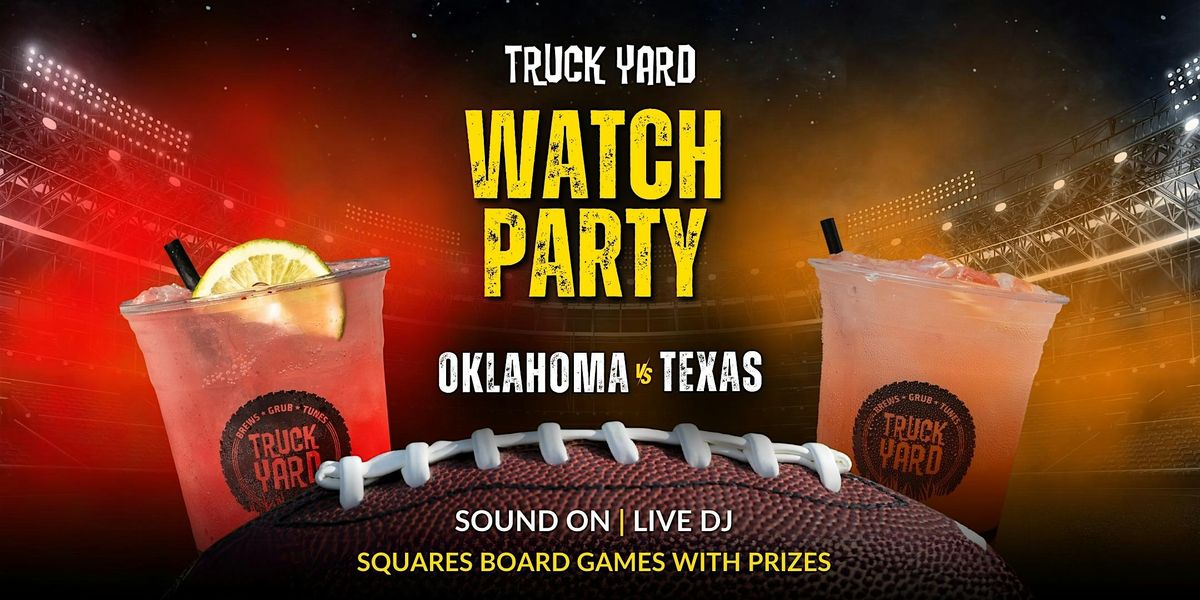 Oklahoma vs. Texas Watch Party @ Truck Yard Oklahoma City