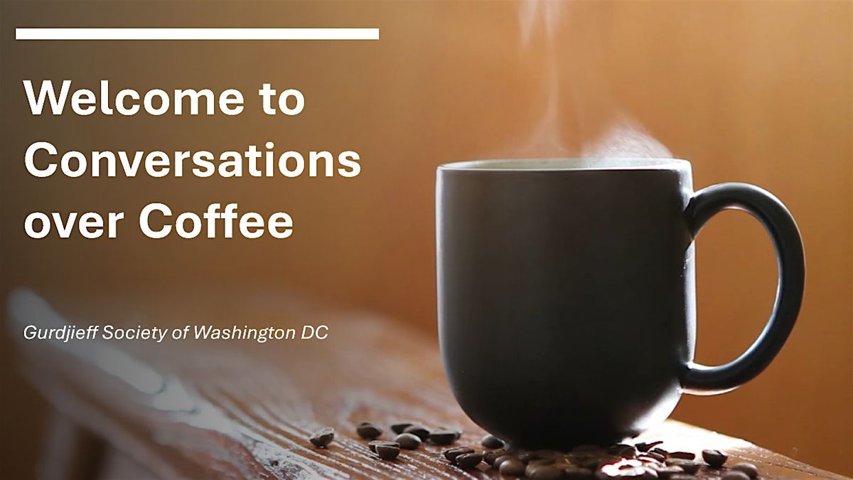 Conversations Over Coffee -