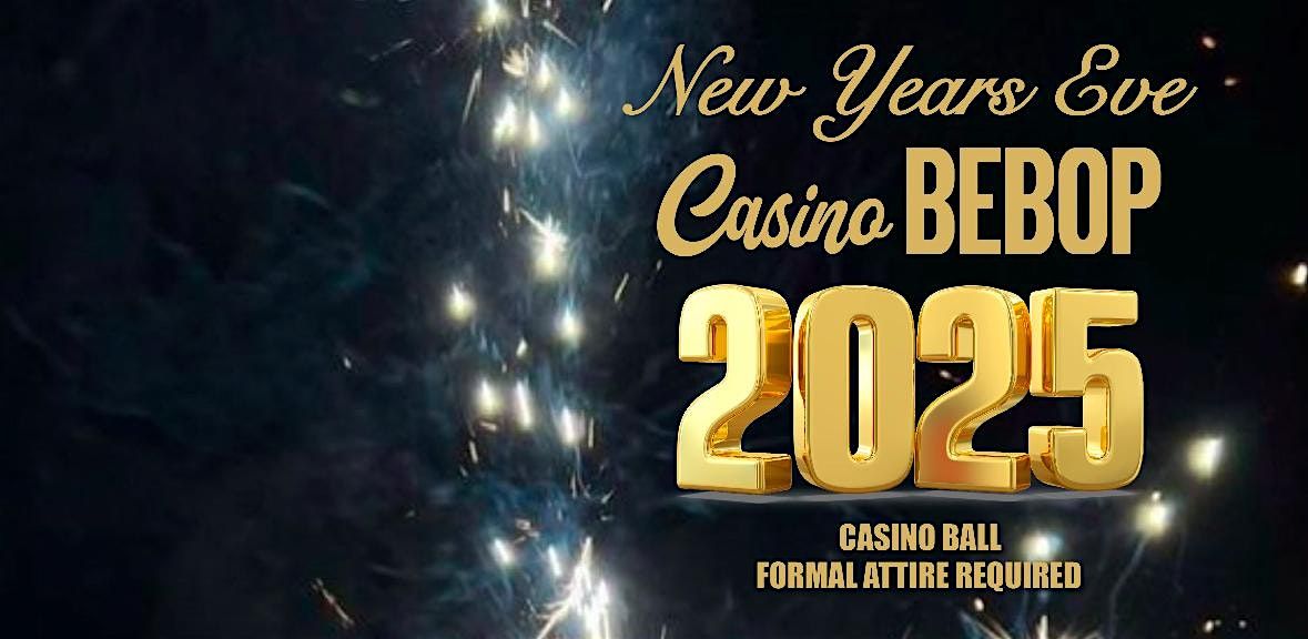 CASINO BEBOP NYE