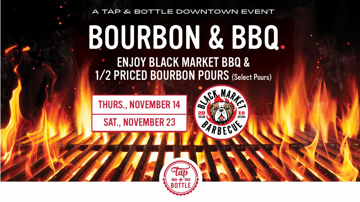 Bourbon & BBQ at T&B Downtown!