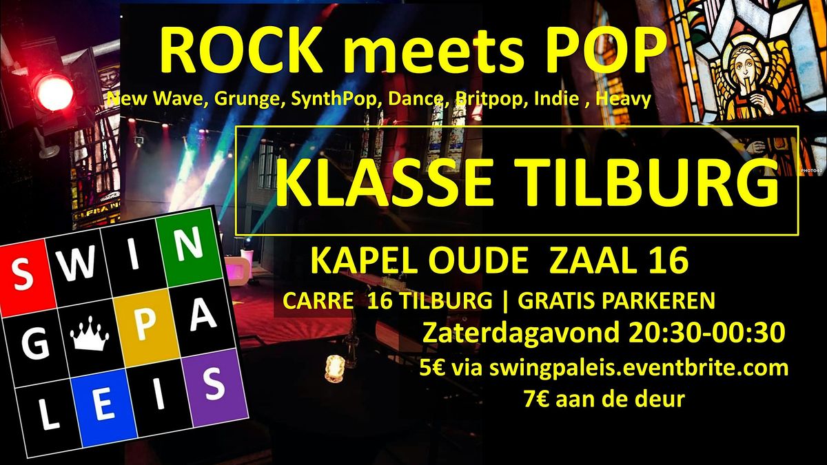 ROCK meets POP Swingpaleis Klasse Tilburg  11 apr 2026