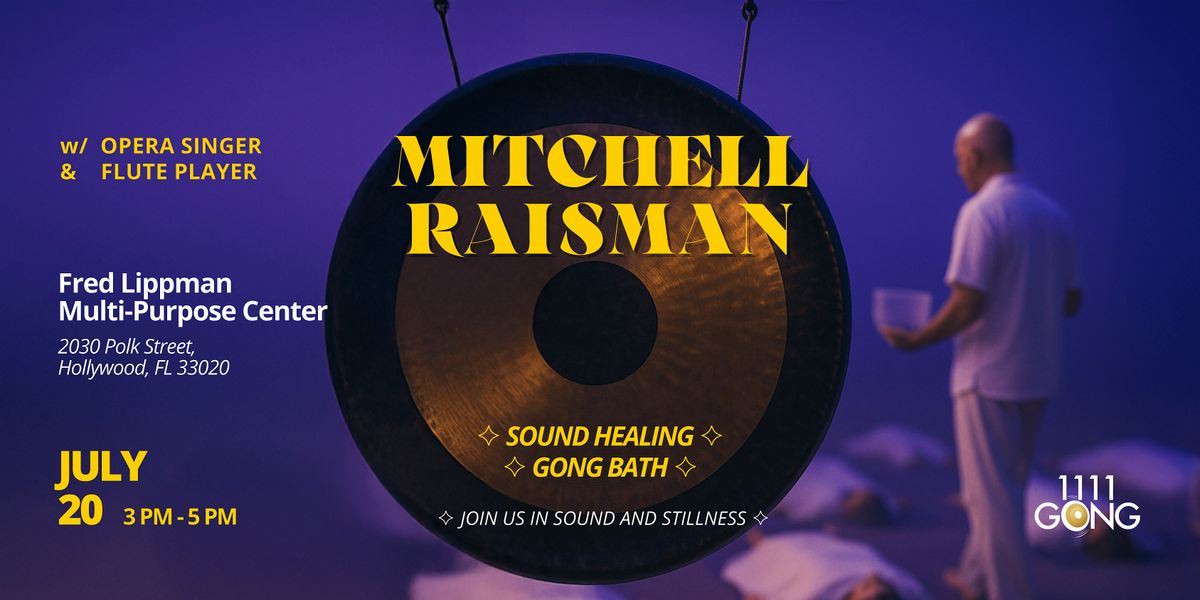1111gong Sound Healing Gong Bath | Fred Lippman Multi-purpose Center ...