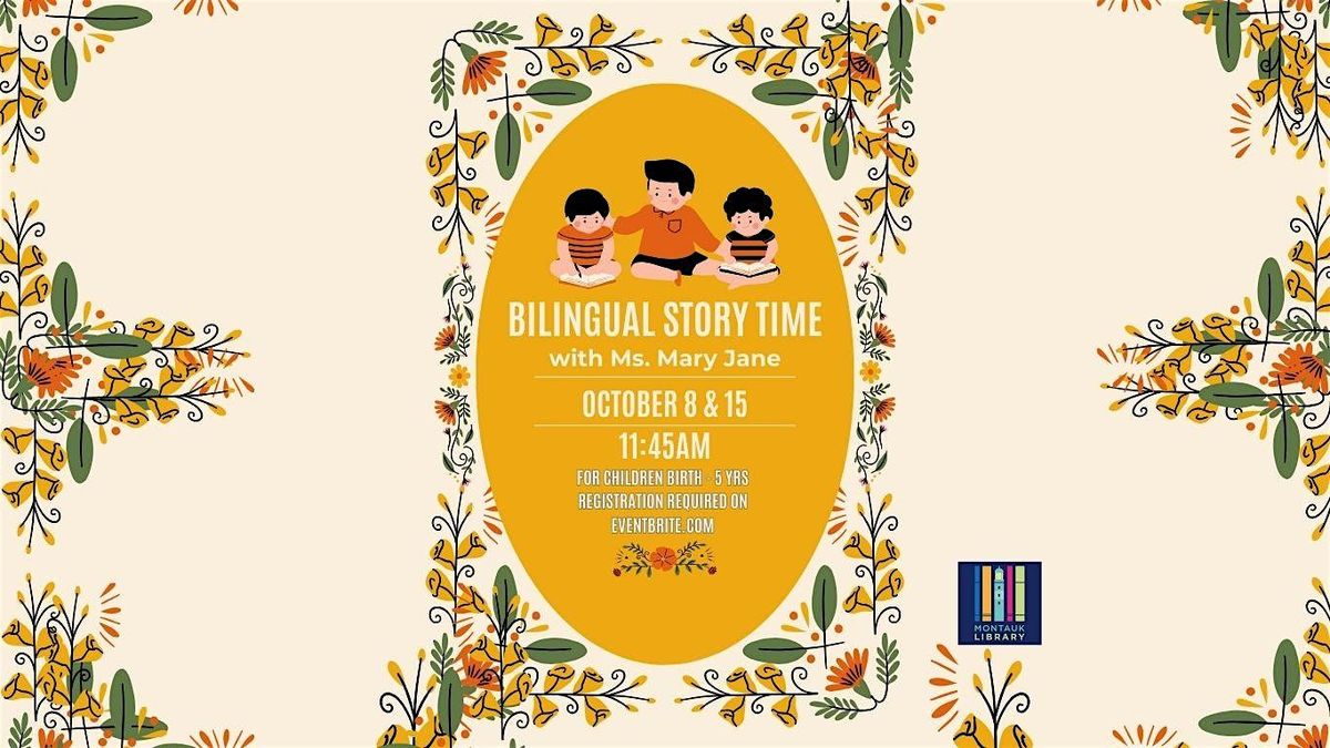 Bilingual Story Time - Ages Birth -5 years old