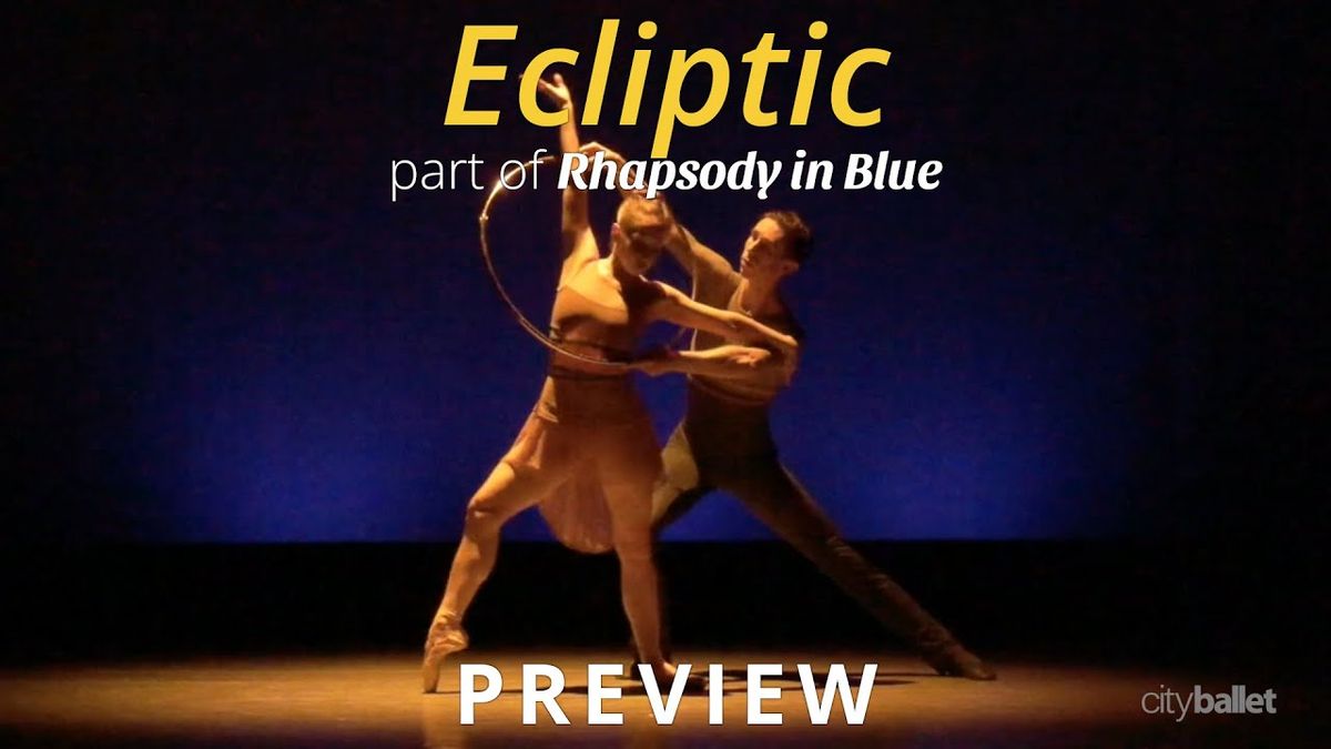 City Ballet of San Diego: Rhapsody in Blue at California Center for the Arts - Concert Hall