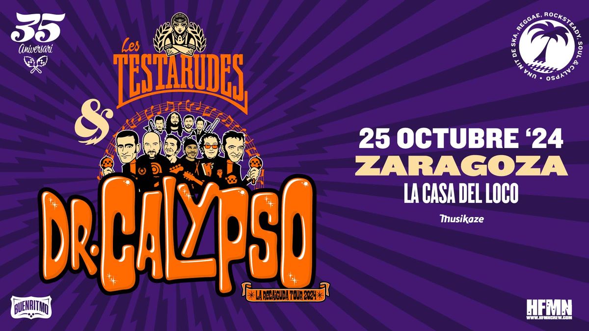 Dr Calypso + Les Testarudes (25\/10\/2024) ZARAGOZA @ La Casa del Loco