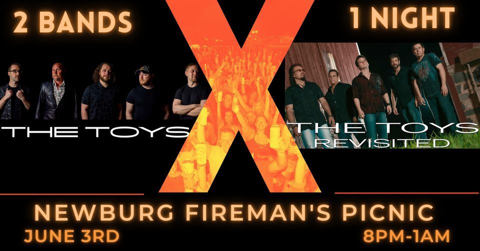 NEWBURG FIREMANS PICNIC with The Toys & The Toys Revisited, Newburg Firemen's Park, 3 June to 4 June