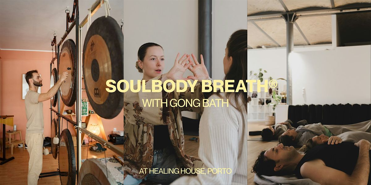 SOULBODY BREATH\u00ae with Gong Bath
