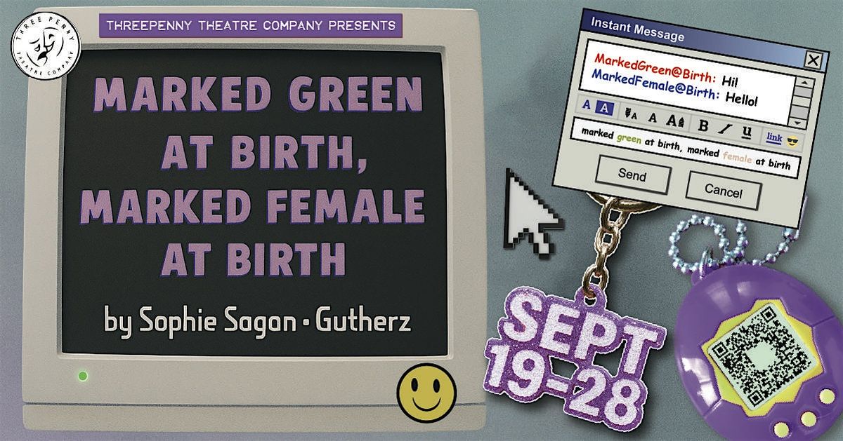 Marked Green at Birth, Marked Female at Birth