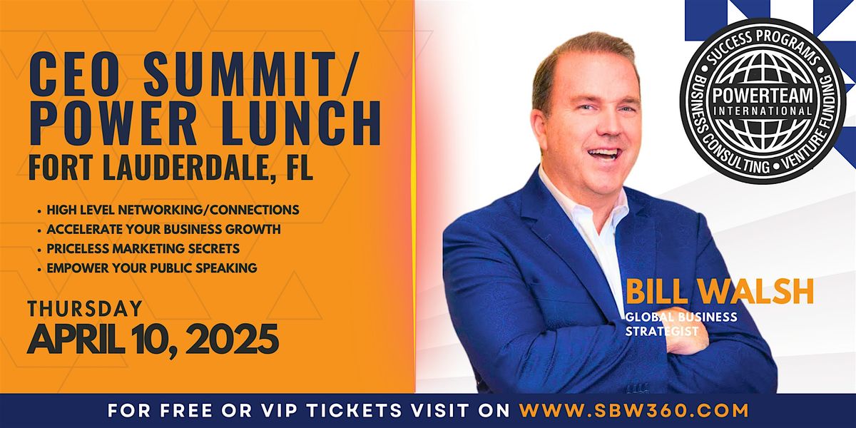 CEO Summit\/Power Lunch - Fort Lauderdale