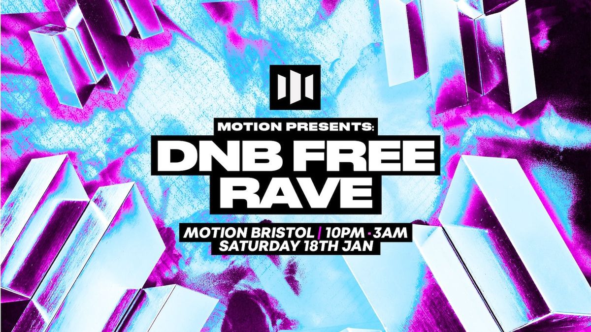 Motion Presents - Drum &amp; Bass Free Rave