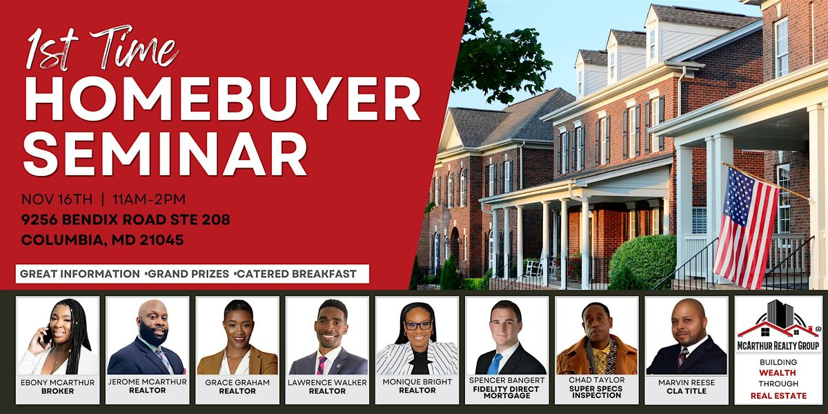 McArthur Realty Group 1st Time Homebuyers Seminar