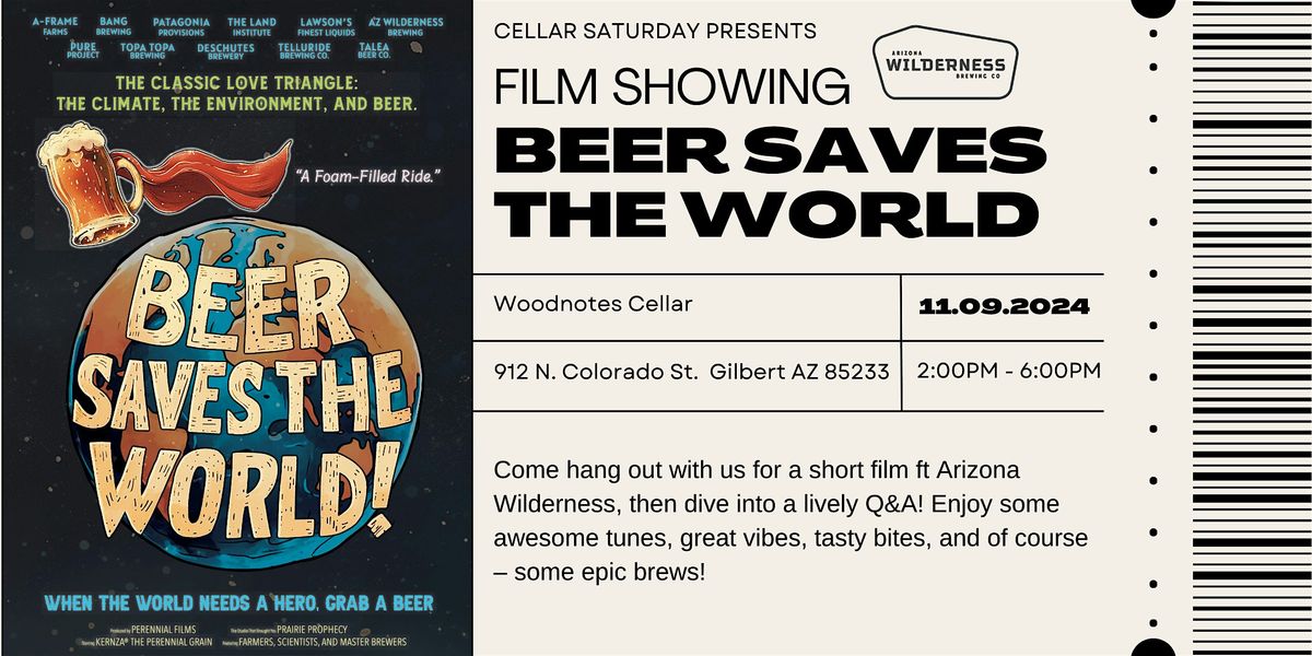 Cellar Saturday Presents: Beer Saves The World