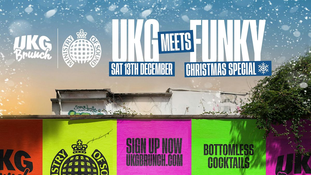 UKG Brunch Presents: UKG Meets Funky - 'Christmas Special'