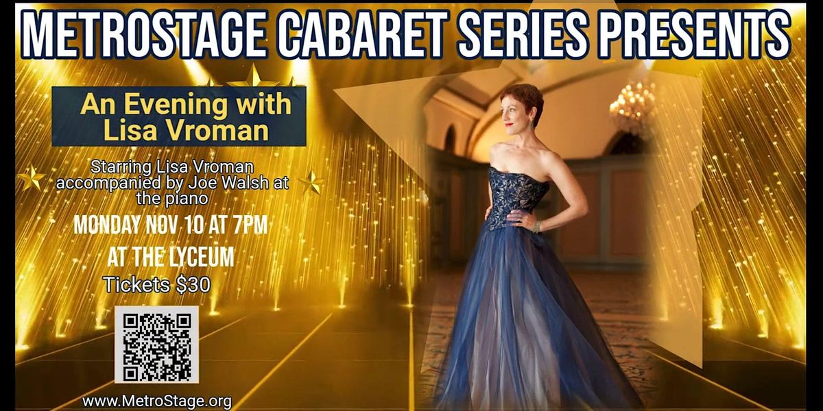MetroStage at the Lyceum Presents: An Evening with Lisa Vroman