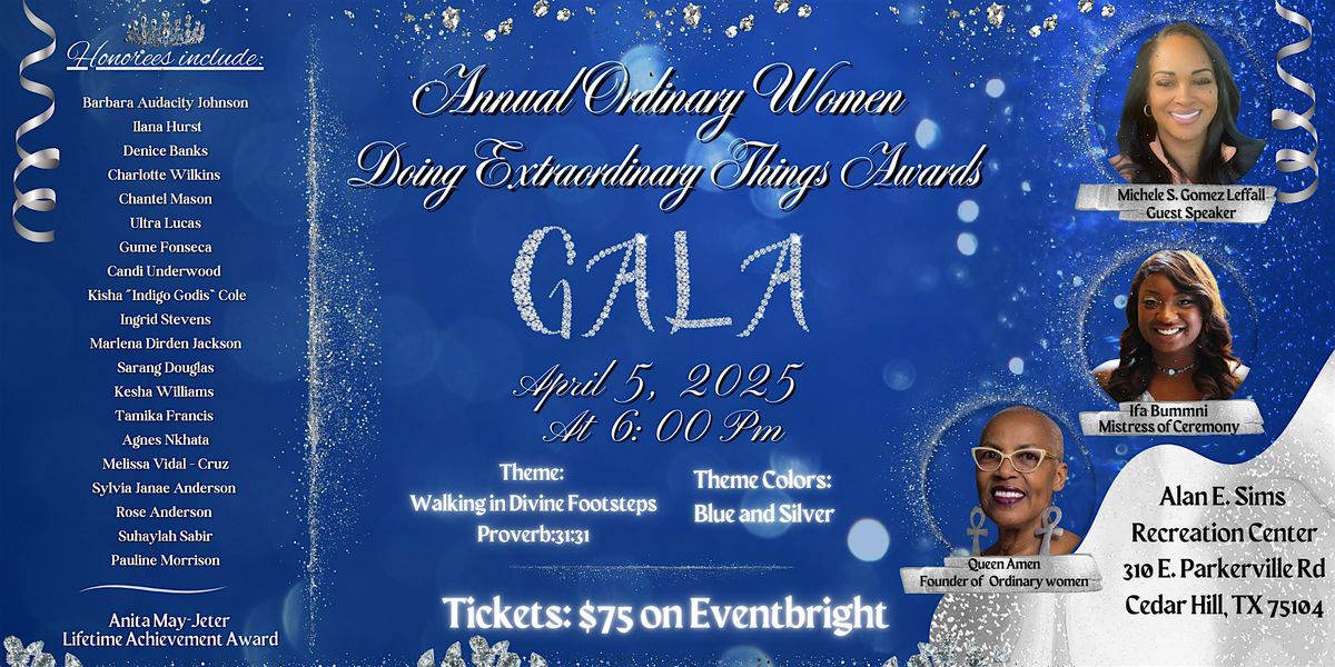 Annual Ordinary Women Doing Extraordinary Things Awards Gala