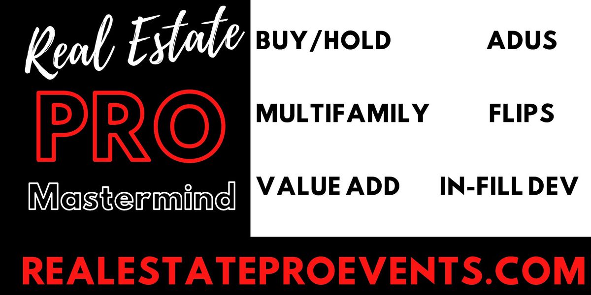 Real Estate Pro Mastermind!