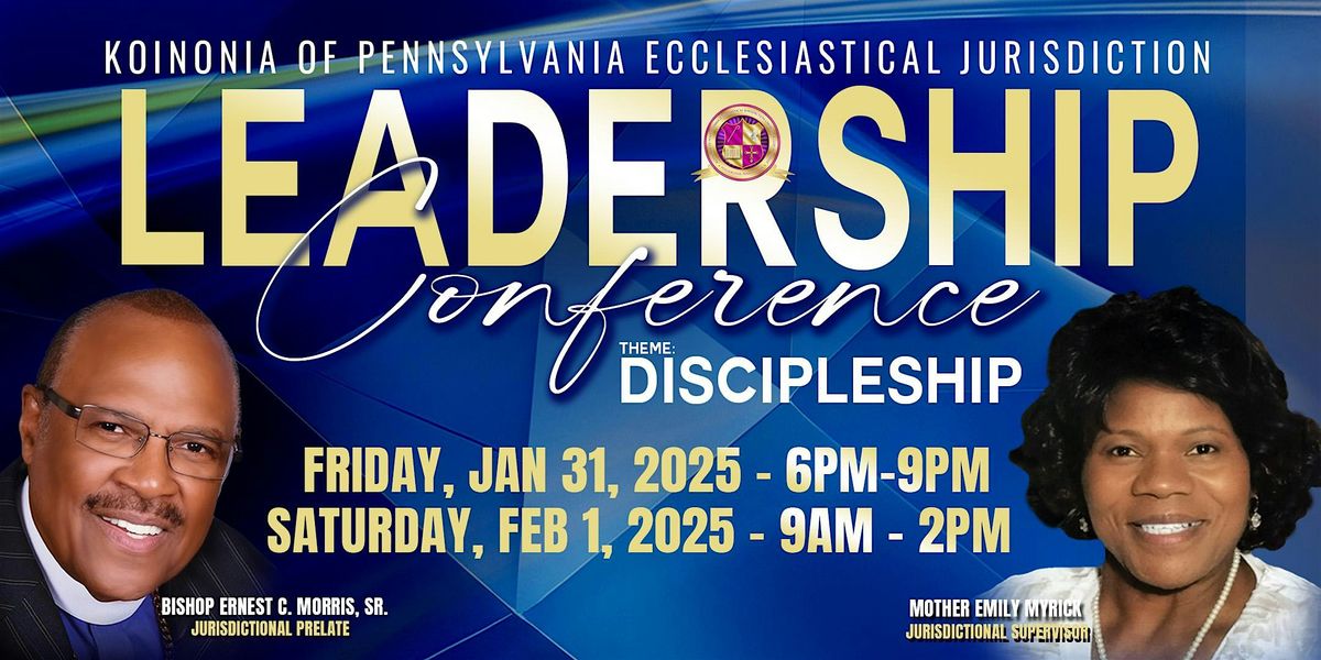 KOINONIA JURISDICTION LEADERSHIP CONFERENCE " "DISCIPLESHIP"