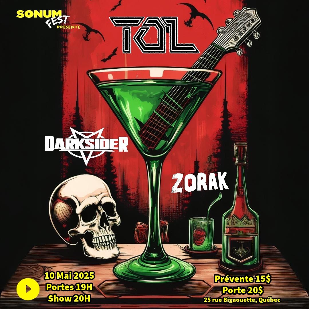 Sonum Fest pr\u00e9sente TOL, Darksider, Zorak 