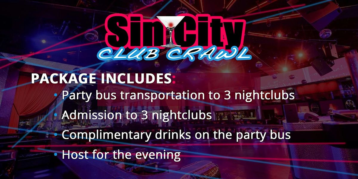 Sin City Club Crawl Packages