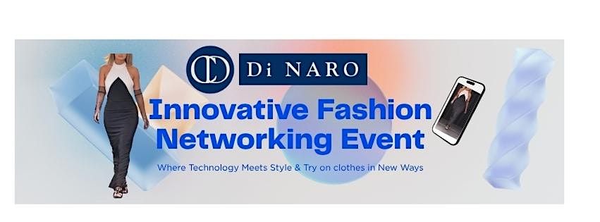 Innovative Fashion Networking Event