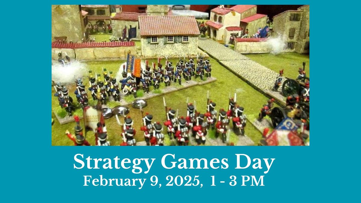 February Strategy Games Day 