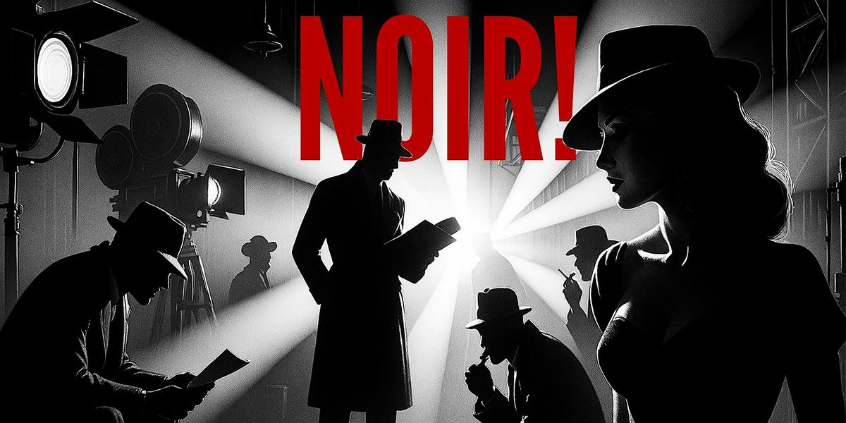 NOIR! a hollywood thriller