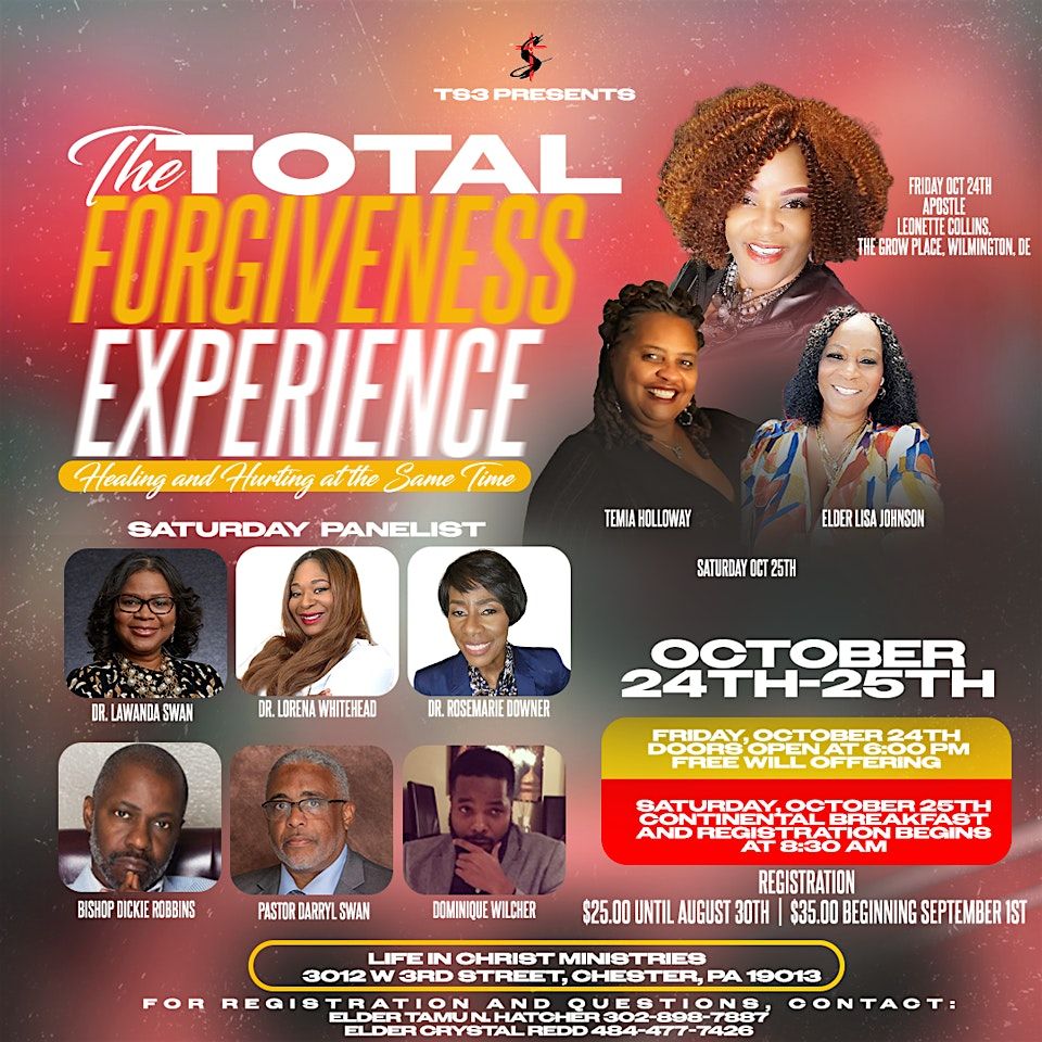 THE TOTAL FORGIVENESS EXPERIENCE - HEALING AND HURTING AT THE SAME TIME