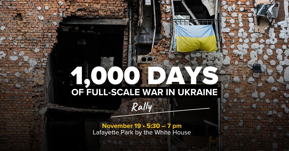 Rally- 1,000 Days of Full-Scale War in Ukraine