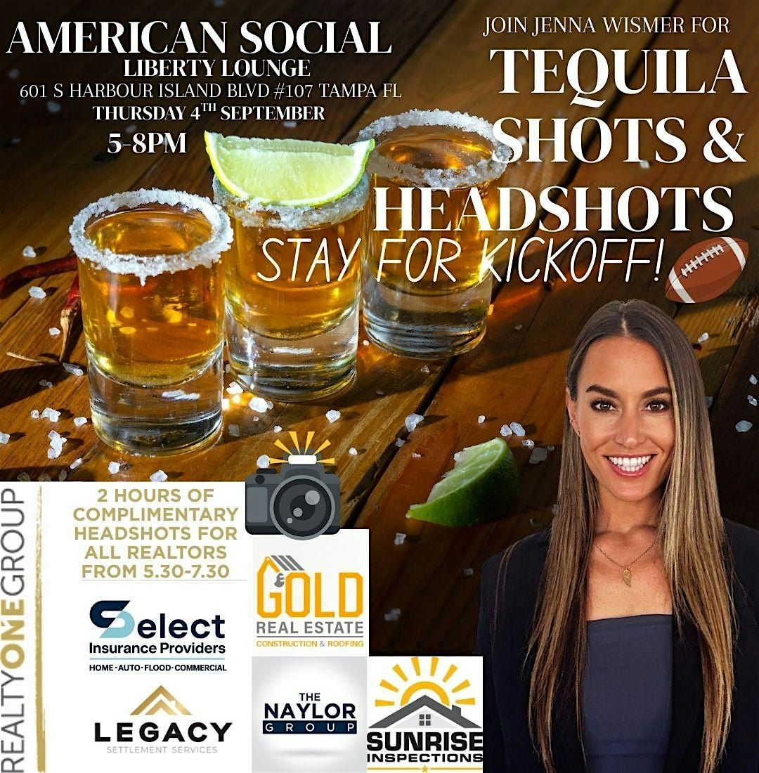 Head Shots, Tequilla Shots, Stay For Kick Off