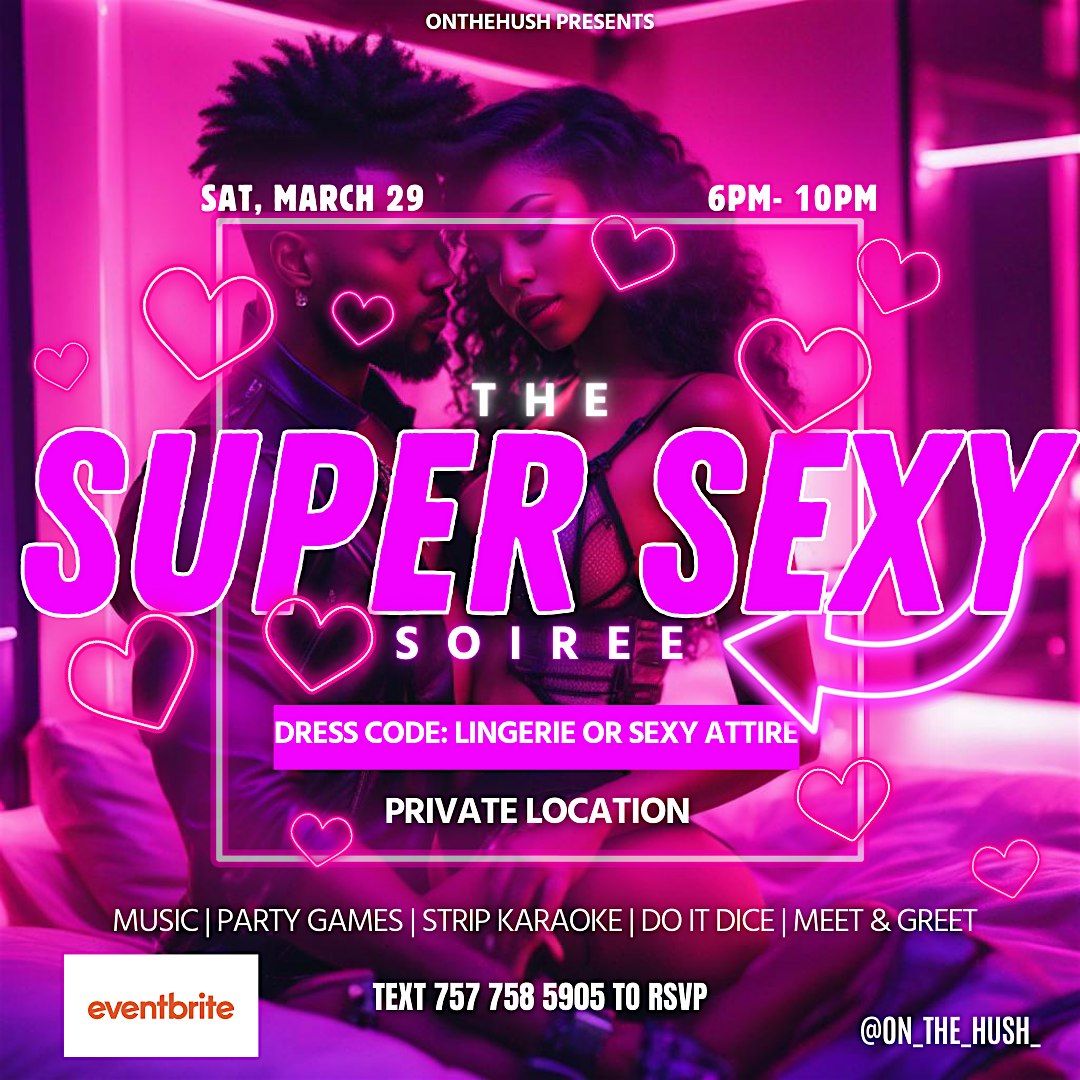 The Super Sexy Soiree