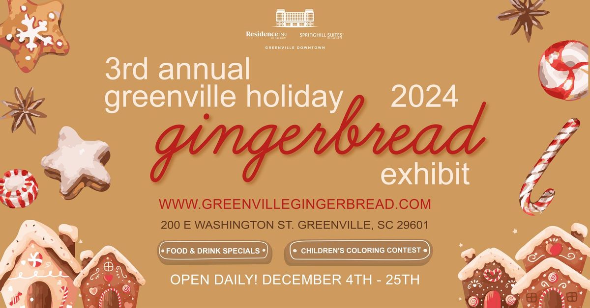 3rd Annual Greenville Holiday Gingerbread Exhibit