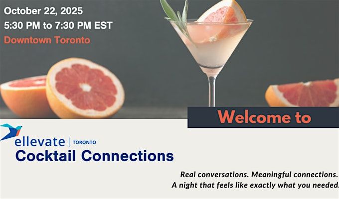 Ellevate Toronto: Cocktail Connections
