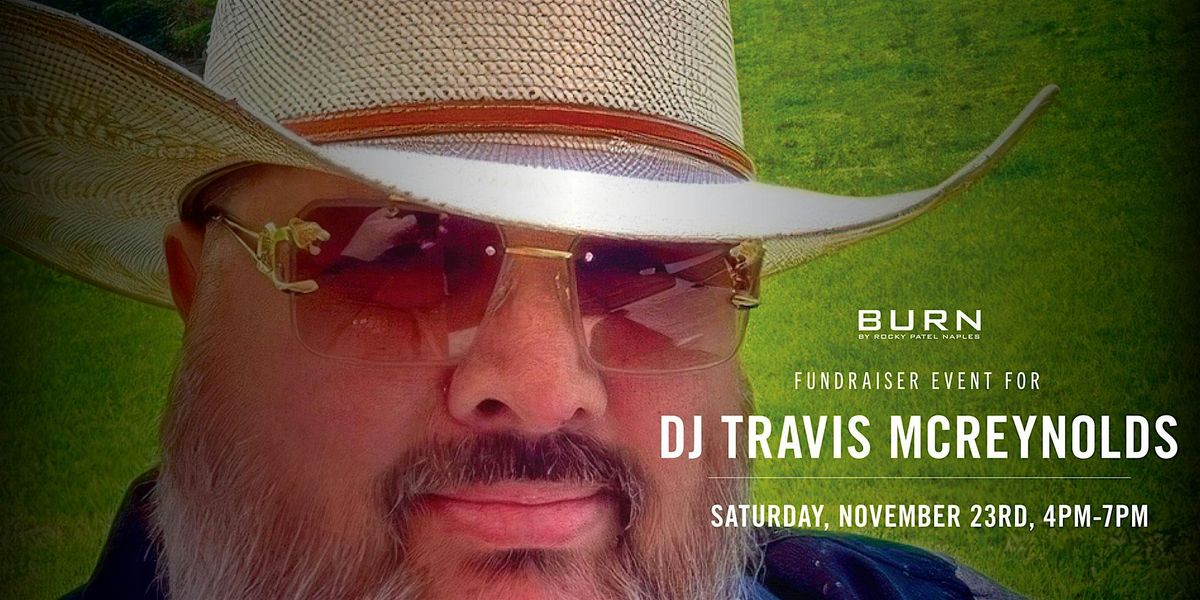 Fundraiser Event for Travis McReynolds at BURN \/\/ BURN Naples