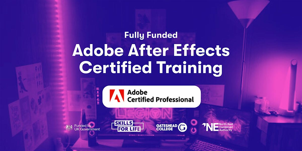 Adobe After Effects Certified Training - Fully Funded
