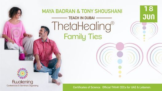 ThetaHealing Family Ties -Dubai 2021 - Maya