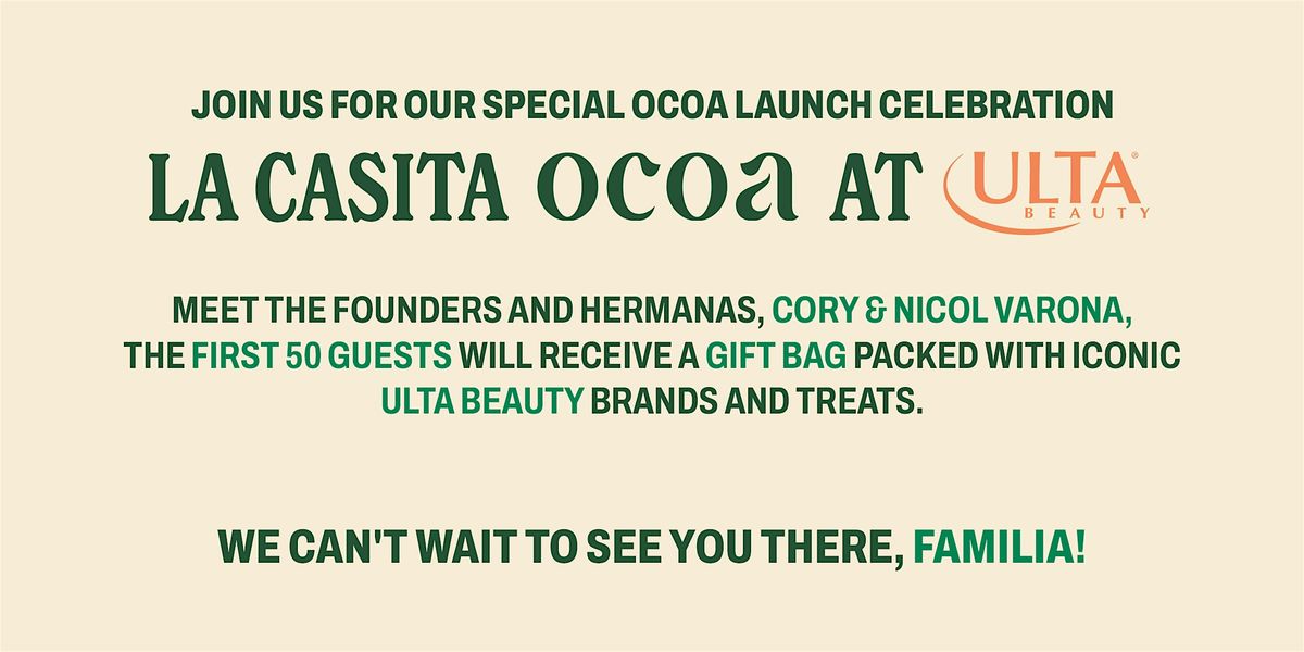 Casita OCOA at Ulta Beauty - Meet & Greet and Hair Refresh Bar