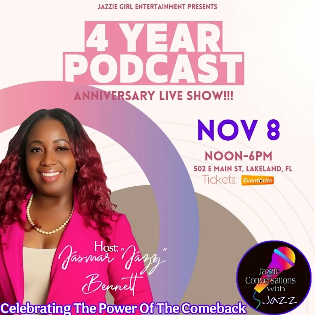 The Jazzie Conversations With Jazz 4-Year Podcast Anniversary LIVE Show