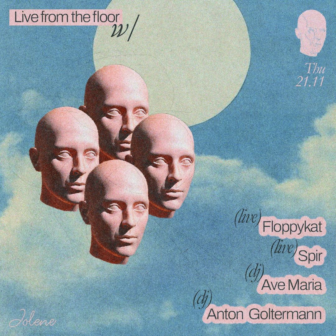 Live from the floor w\/ Floppykat (Live), Spir (Live), Ave Maria (DJ), Anton Goltermann (DJ)