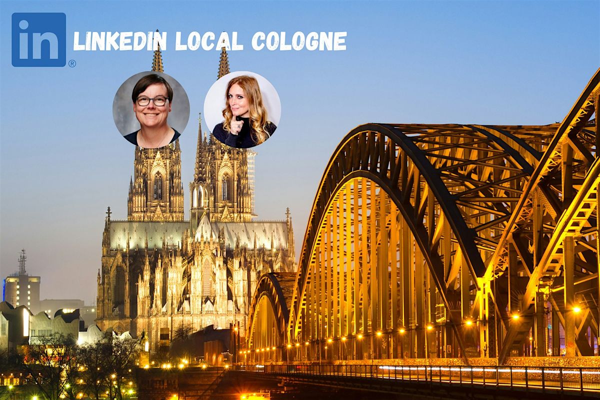 LinkedIn Local Cologne - powered by  Gaffel am Dom