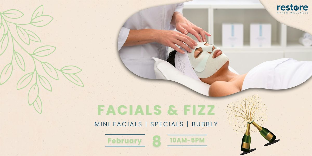 Facials & Fizz: Mini Facials & Education