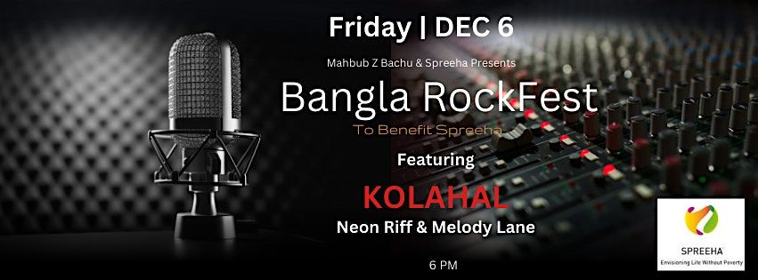 Bangla Rockfest - A Concert to benefit Spreeha