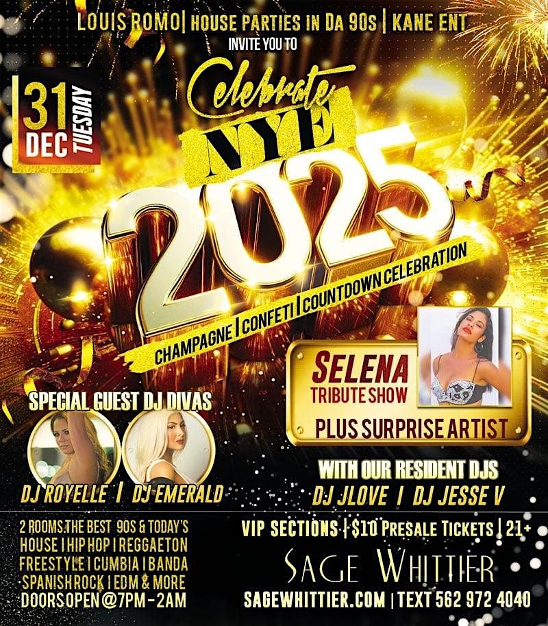 NYE 2025 Countdown Celebration. Tue Dec 31. Surprise Artist & Selena Show.