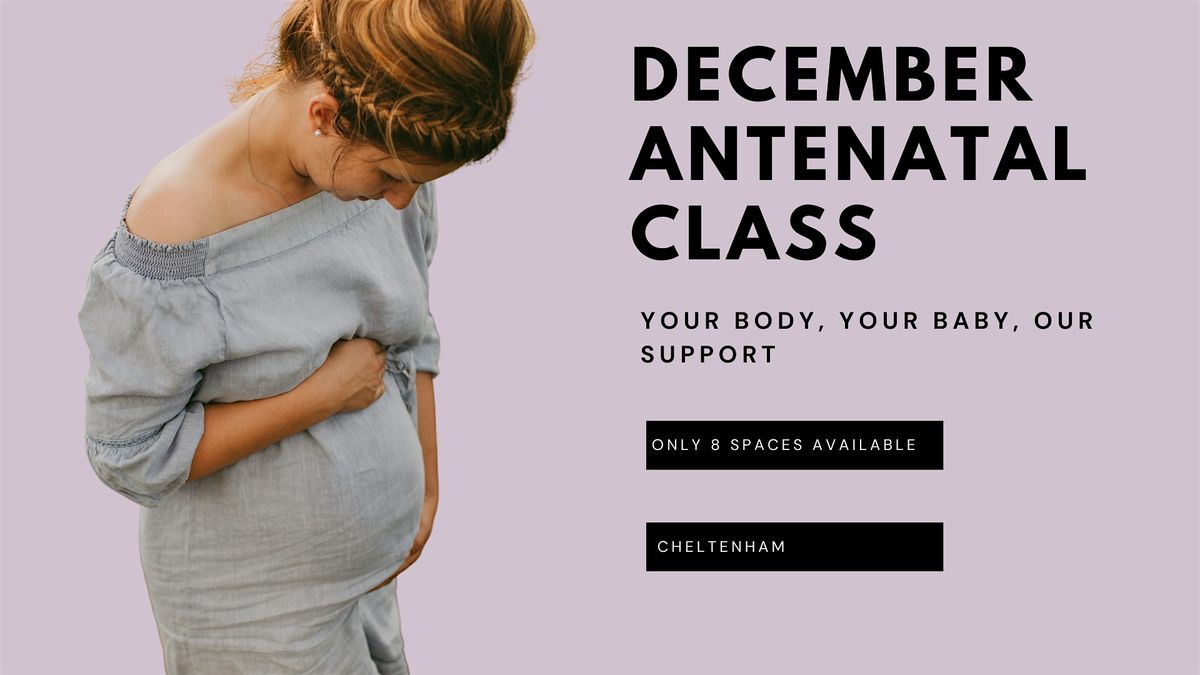 Antenatal group course in December - Cheltenham